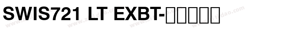 SWIS721 LT EXBT字体转换